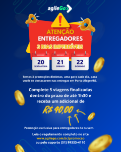 Fim de Semana com 3 Promoções Especiais para os Entregadores AgileGo!